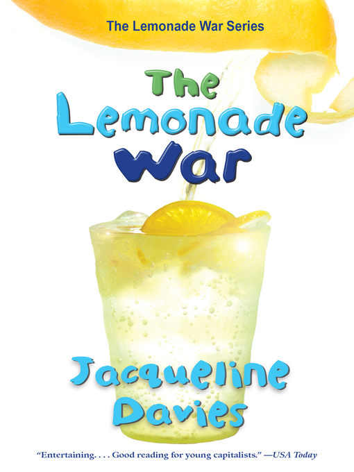 Jacqueline Davies创作的The Lemonade War作品的详细信息 - 可供借阅